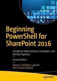 Beginning PowerShell for SharePoint 2016