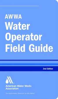 AWWA Water Operator Field Guide