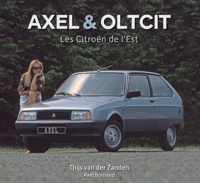 Axel & Oltcit, les Citroën de l'Est