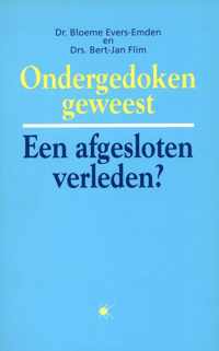 Ondergedoken geweest: Een afgesloten-verleden?