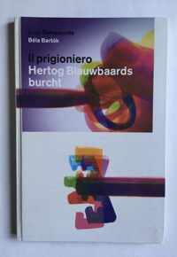 Il prigioniero/Hertog Blauwbaards burcht