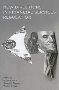 New Directions in Financial Services Regulation