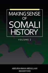 Making Sense of Somali History