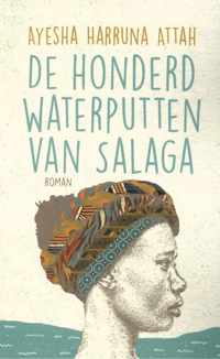 De honderd waterputten van Salaga