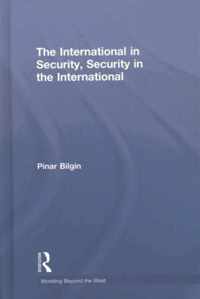 The International in Security, Security in the International