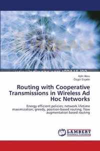 Routing with Cooperative Transmissions in Wireless Ad Hoc Networks