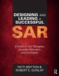 Designing and Leading a Successful SAR