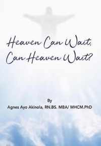 Heaven Can Wait, Heaven Can Wait?