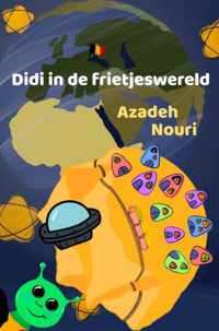 Didi in de frietjeswereld