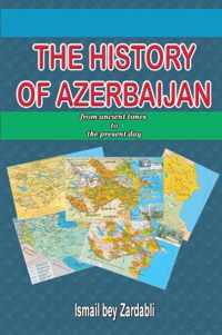 THE History of Azerbaijan