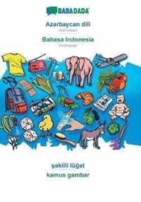 BABADADA, Azrbaycan dili - Bahasa Indonesia, killi lüt - kamus gambar: Azerbaijani - Indonesian, visual dictionary