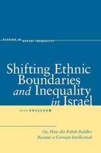 Shifting Ethnic Boundaries and Inequality in Israel