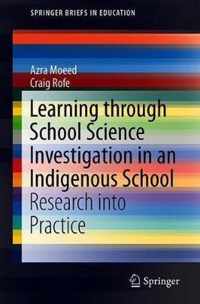 Learning Through School Science Investigation in an Indigenous School