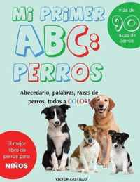 Mi Primer Raza de Perros ABC: