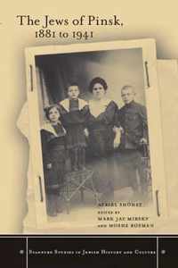 The Jews of Pinsk, 1881 to 1941