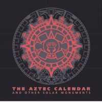 The Aztec Calendar