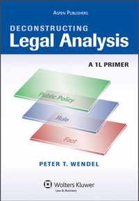 Deconstructing Legal Analysis