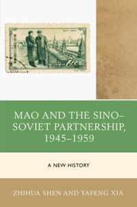 Mao and the Sino-Soviet Partnership, 1945-1959