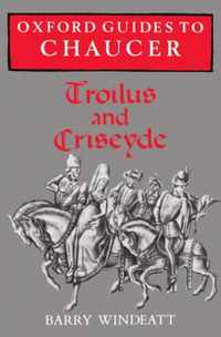 Oxford Guides To Chaucer Troilus And Cr