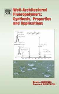 Well-Architectured Fluoropolymers