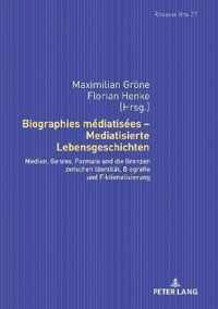 Biographies Mediatisees - Mediatisierte Lebensgeschichten