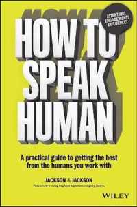 How to Speak Human