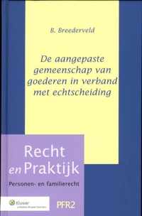 Recht en Praktijk - Personen- en familierecht PFR2 -   De aangepaste gemeenschap van goederen in verband met echtscheiding