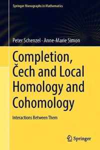 Completion Cech and Local Homology and Cohomology