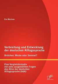 Verbreitung und Entwicklung der deutschen Alltagssprache