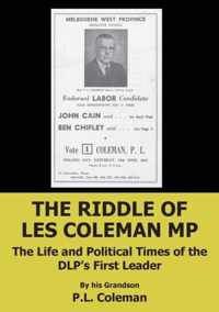 The Riddle of Les Coleman MP