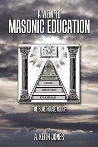 A View to Masonic Education