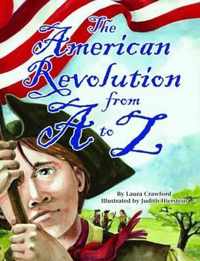 American Revolution from A to Z, The