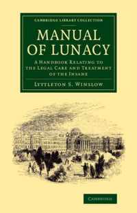 Manual of Lunacy