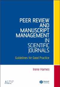 Peer Review And Manuscript Management In Scientific Journals