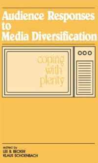 Audience Responses to Media Diversification