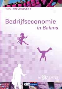 In Balans  - Bedrijfseconomie in balans VWO Theorieboek 1