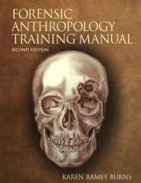 The Forensic Anthropology Training Manual