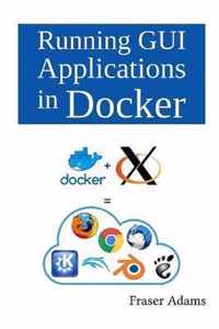 Running GUI Applications in Docker
