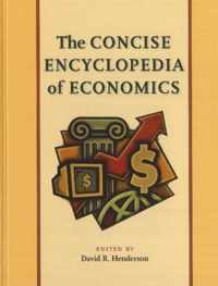 Concise Encyclopedia of Economics