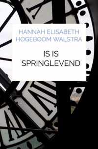 IS is springlevend