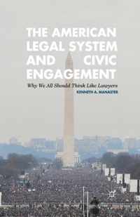 The American Legal System and Civic Engagement