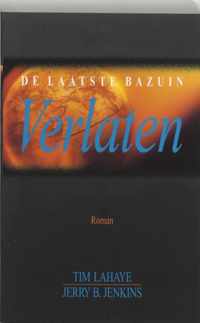 De Laatste Bazuin / 1 Verlaten