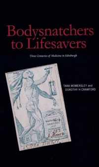 Bodysnatchers to Lifesavers