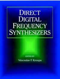 Direct Digital Frequency Synthesizers