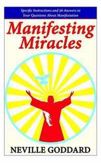 Manifesting Miracles