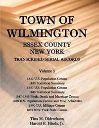 Town of Wilmington, Essex County, New York, Transcribed Serial Records