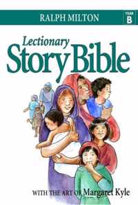 Lectionary Story Bible- Year B