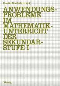 Anwendungsprobleme im Mathematikunterricht der Sekundarstufe