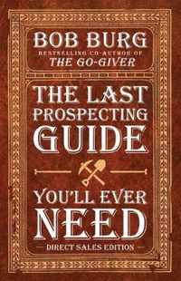 The Last Prospecting Guide You'll Ever Need