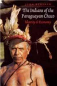 The Indians of the Paraguayan Chaco